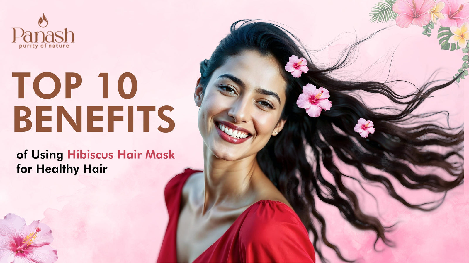 Benefits of Using Hibiscus Hair Mask for Healthy Hair