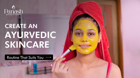 Ayurvedic Skincare Routine