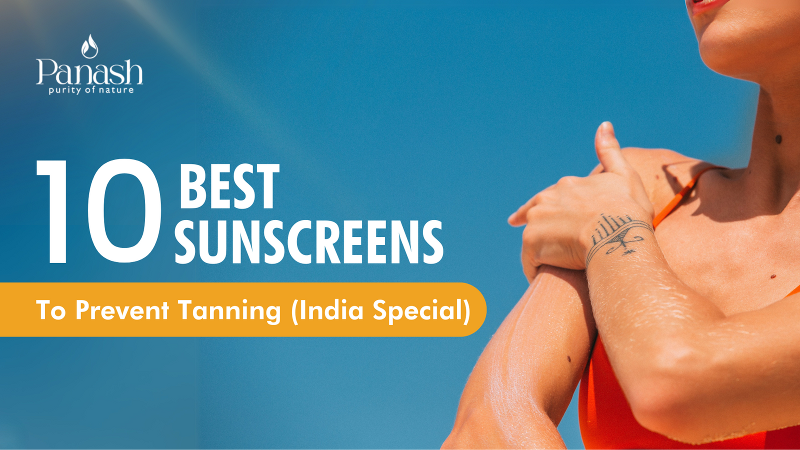 Best Sunscreens to Prevent Tanning